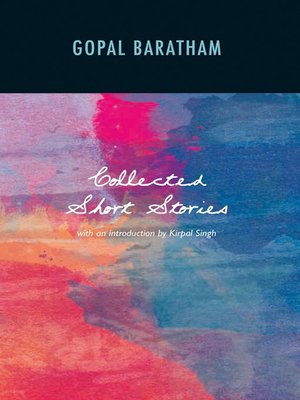 cover image of The Collected Short Stories of Gopal Baratham